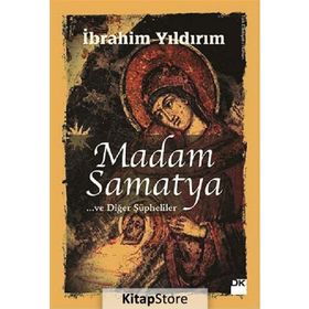 MADAM SAMATYA - İBRAHIM YILDIRIM