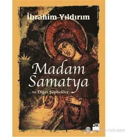MADAM SAMATYA - İBRAHIM YILDIRIM