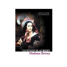 Madame Bovary Collins Classics - guztave flaubert