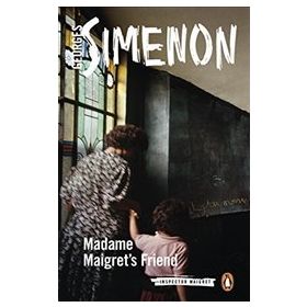 Madame Maigret's Friend: Inspector Maigret #34 - Georges Simenon