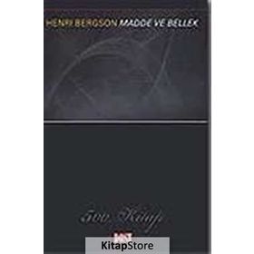 MADDE VE BELLEK - HENRI BERGSON