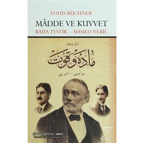 MADDE VE KUVVET - LOUIS BÜCHNER