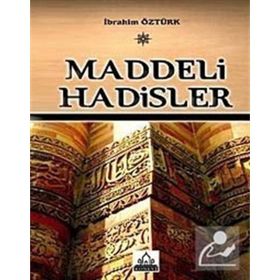 MADDELI HADISLER - İBRAHİM ÖZTÜRK