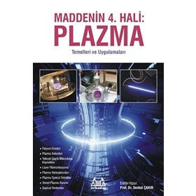 Maddenin 4. Hali Plazma Serhat Çakır