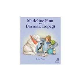 Madeline Finn ile Barınak Köpeği - Hep Kitap