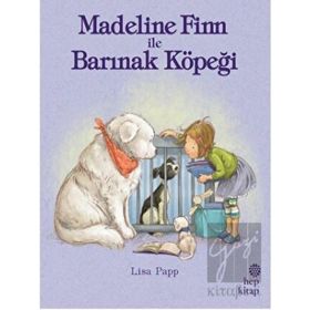 Madeline Finn ile Barınak Köpeği - Hep Kitap