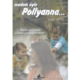 MADEM ÖYLE POLLYANNA... - AYSIM ALTAY