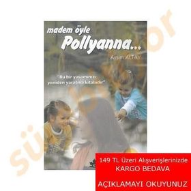 MADEM ÖYLE POLLYANNA... - AYSIM ALTAY