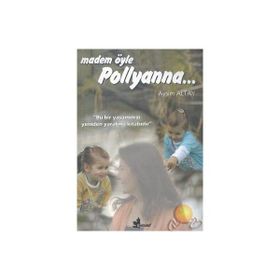 MADEM ÖYLE POLLYANNA... - AYSIM ALTAY