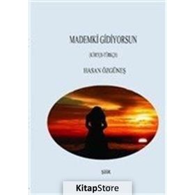 Mademki Gidiyorsun - Hasan Özgüneş