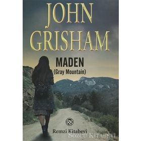 Maden (Gray Mountain) - John Grisham