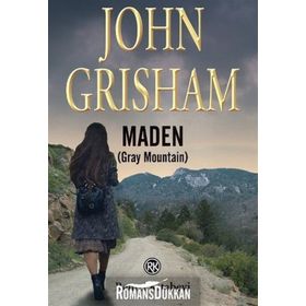 Maden (Gray Mountain) - John Grisham
