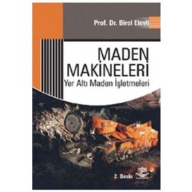 MADEN MAKINELERI YER ALTI MADEN İŞLETMELERİ - BIROL ELEVLI