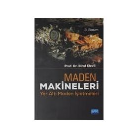 MADEN MAKINELERI YER ALTI MADEN İŞLETMELERİ - BIROL ELEVLI