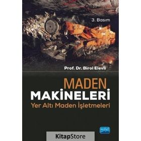 MADEN MAKINELERI YER ALTI MADEN İŞLETMELERİ - BIROL ELEVLI