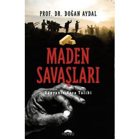 Maden Savaşları - Doğan Aydal