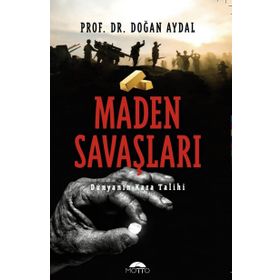 Maden Savaşları - Doğan Aydal