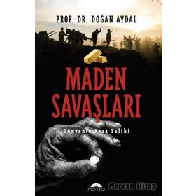 Maden Savaşları - Doğan Aydal