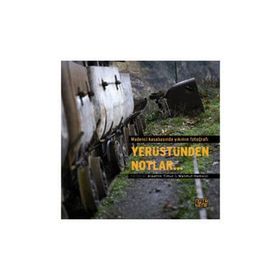 MADENCI KASABASINDA YIKIMIN FOTOĞRAFI YERÜSTÜNDEN NOTLAR... - KOLLEKTIF