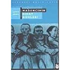 Madencinin Sınav Günleri Bir Madenci Kasabasının Öyküsü 1 - Lewis Jones