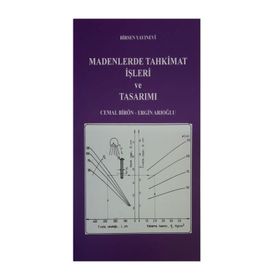 MADENLERDE TAHKIMAT İŞLERI VE TASARIMI - CEMAL BIRÖN;ERGIN ARIOĞLU