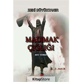MADIMAK ÇIĞLIĞI - ZEKI BÜYÜKTANIR