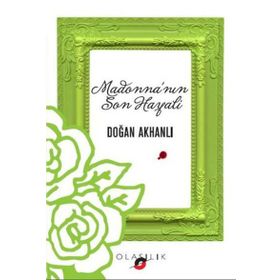 Madonna’nın Son Hayali - Doğan Akhanlı