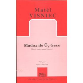 MADOX ILE ÜÇ GECE - MATÉI VISNIEC