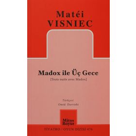 MADOX ILE ÜÇ GECE - MATÉI VISNIEC
