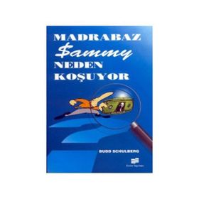 MADRABAZ SAMMY NEDEN KOŞUYOR - BUDD SCHULBERG
