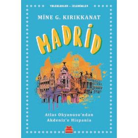 Madrid - Mine G. Kırıkkanat