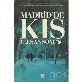 MADRID'DE KIŞ - C. J. SANSOM