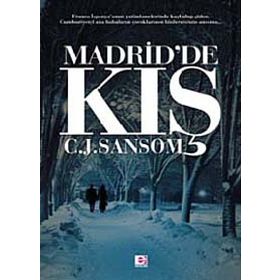 MADRID'DE KIŞ - C. J. SANSOM