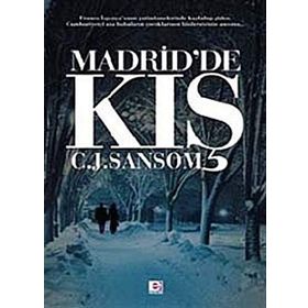 MADRID'DE KIŞ - C. J. SANSOM