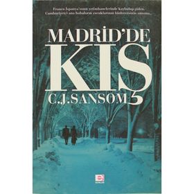MADRID'DE KIŞ - C. J. SANSOM