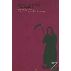 Madrit’te Ölmek - Mırına Lı Madride - Oya Baydar