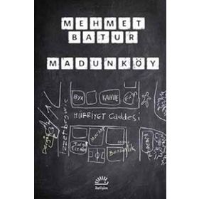 Madunköy - Mehmet Batur