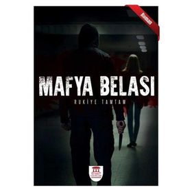 Mafya Belası - Rukiye Tamtam