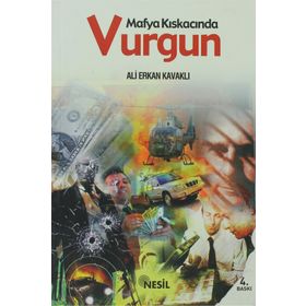 MAFYA KISKACINDA VURGUN - ALI ERKAN KAVAKLI