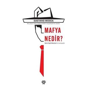 Mafya Nedir? Gaetano Mosca Metropolis Yayınları