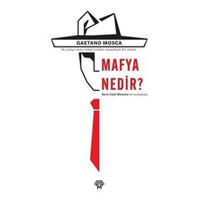 Mafya Nedir? Gaetano Mosca Metropolis Yayınları