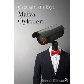 Mafya Öyküleri - Çağdaş Çetinkaya