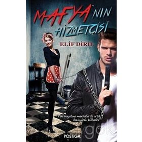 Mafya’nın Hizmetçisi - Elif Diril