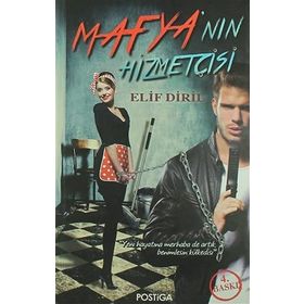 Mafya’nın Hizmetçisi - Elif Diril