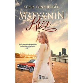 Mafya’nın Kızı - Kübra Tonbuloğlu