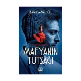 Mafyanın Tutsağı - Semra İmamoğlu
