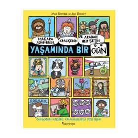 Mağara Adamının Kraliçenin ve Aradaki Her Şeyin Yaşamında Bir Gün Domingo Yayınevi