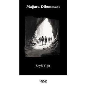 Mağara Dilemması Gece Kitaplığı