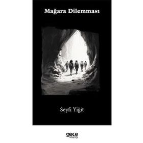 Mağara Dilemması Gece Kitaplığı