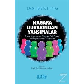 MAĞARA DUVARINDAN YANSIMALAR - HÜSAMETTIN İNAÇ;JAN BERTING